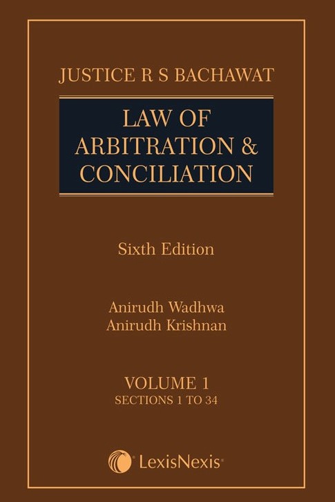 Justice R S Rai Law of Arbitration and Conciliation (In 2 Volumes)